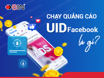 Chạy quảng cáo UID Facebook là gì? Có nên chạy quảng cáo UID Facebook không?