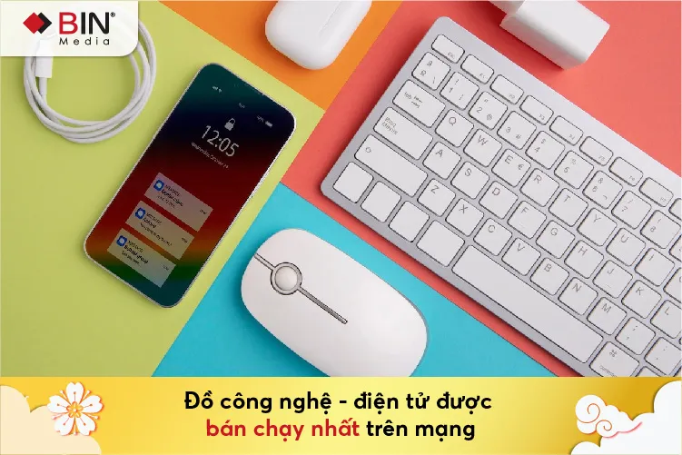 Đồ công nghệ - điện tử và phụ kiện được bán chạy nhất trên mạng