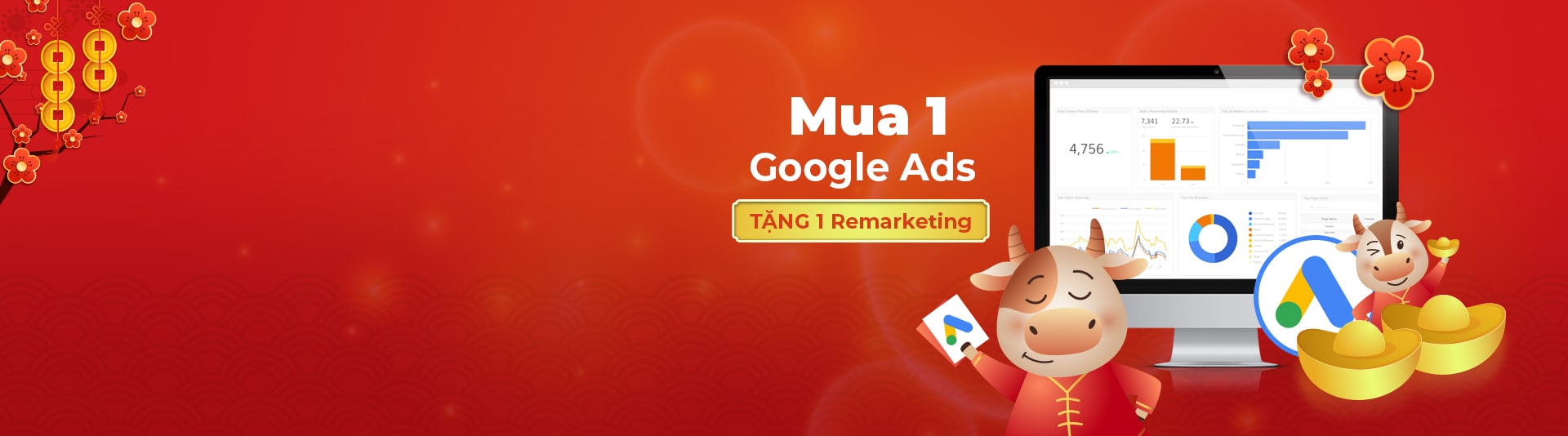 Đón Tết linh đình - Rinh ưu đãi đỉnh Khi mua 1 gói Google Ads tặng ngay 1 gói Remarketing
