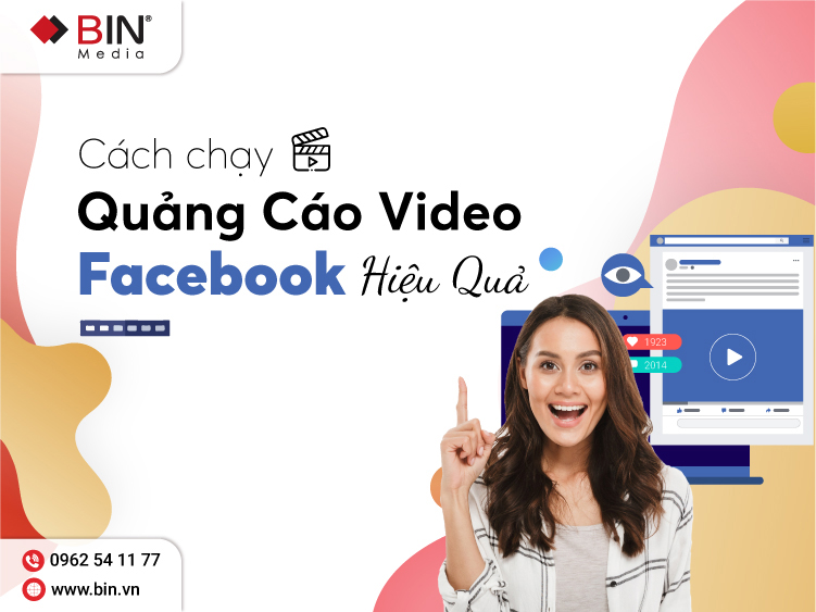 Hướng Dẫn Cách Chạy Quảng Cáo Video Trên Facebook Hiệu Quả