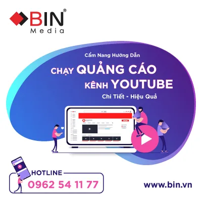 Cẩm nang hướng dẫn cách chạy quảng cáo cho kênh Youtube chi tiết và hiệu quả