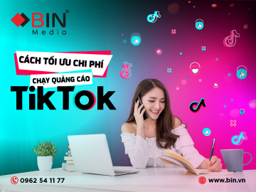 Chi Phí Quảng Cáo TikTok Và Cách Tối Ưu Ngân Sách