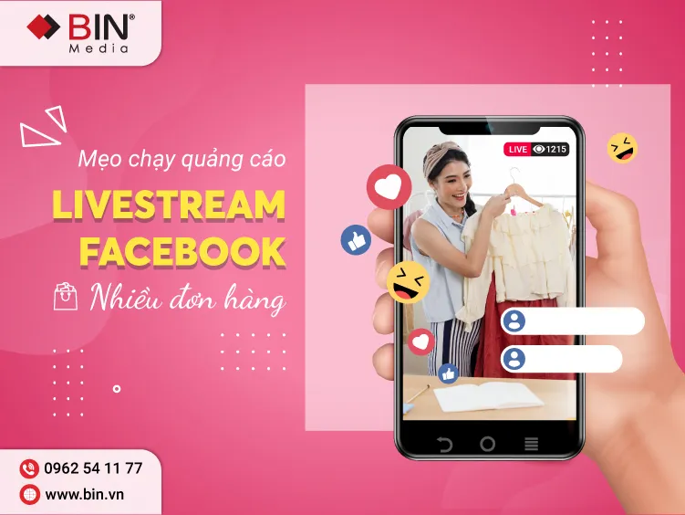 Mẹo Chạy Quảng Cáo Livestream Facebook Nhiều Đơn Hàng