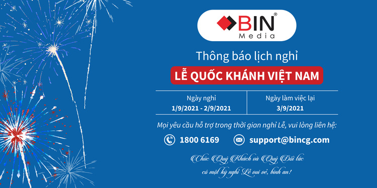 Bin Media Thông Báo Lịch Nghỉ Lễ Quốc Khánh Việt Nam 2/9/2021 Bin Media Thông Báo Lịch Nghỉ Lễ Quốc Khánh Việt Nam 2/9/2021