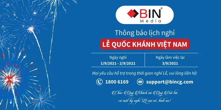 Bin Media Thông Báo Lịch Nghỉ Lễ Quốc Khánh Việt Nam 2/9/2021