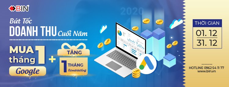 Tăng tốc doanh thu - Bứt phá doanh số tháng cuối năm cùng Quảng cáo Google Ads