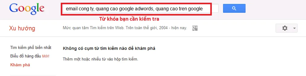 Nhập từ khóa vào Google Trends Nhập từ khóa vào Google Trends